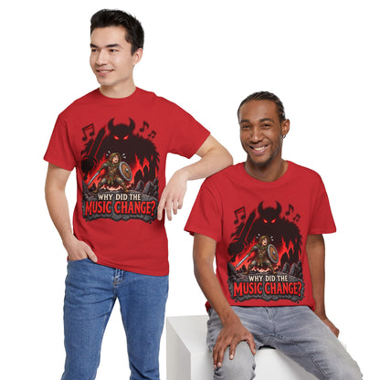 Why Did the Music Change T-Shirt | Geschenk für Gamer und Spielleiter